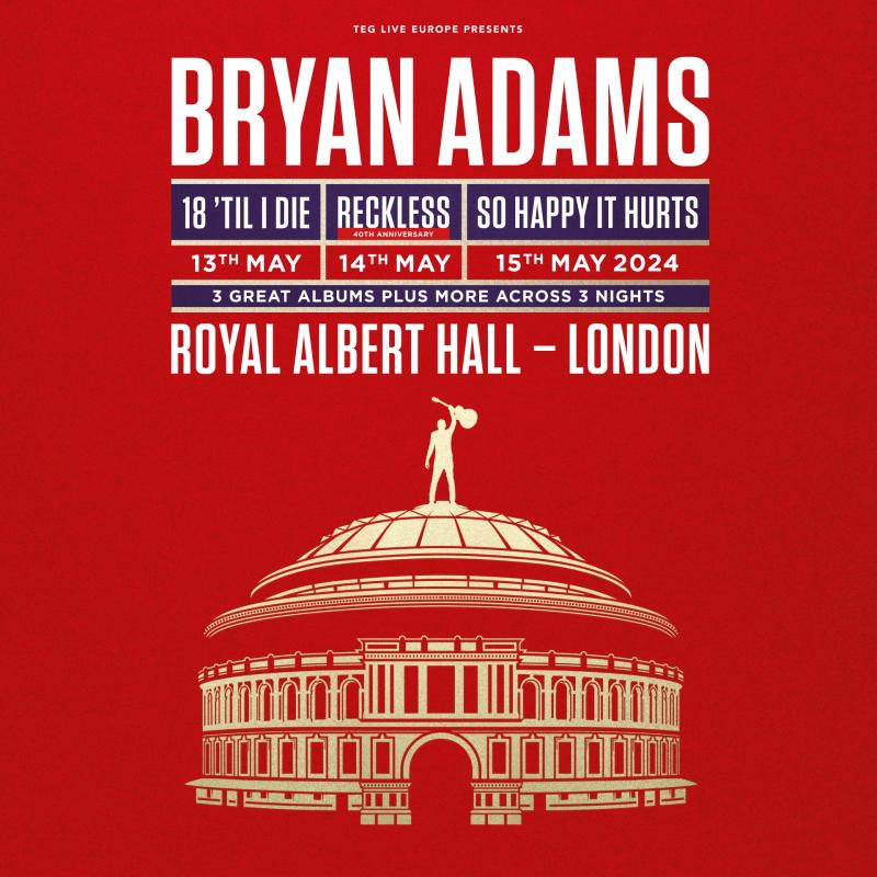 BRYAN RETURNS TO ROYAL ALBERT HALL PLUS 3 ADDED UK DATES IN MAY 2024